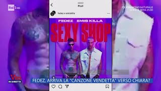 Fedez arriva la quotcanzone vendettaquot verso Chiara  La Vita in diretta 29052024 [upl. by Ariamat]