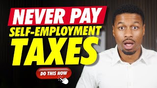 How SelfEmployment Tax Works And How To NEVER PAY It [upl. by Rice]