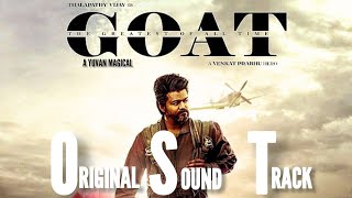 THE GOAT  OST  Thalapathy Vijay  Yuvan  VP  ags  The GOAT Original Soundtrack [upl. by Kapeed254]