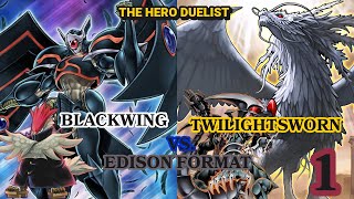 BLACKWINGS VS TWILIGHTSWORN  FULL EDISON FORMAT MATCH [upl. by Ennyleuqcaj262]