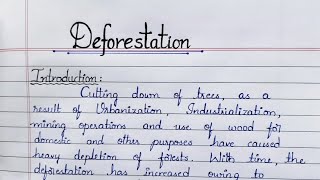 Essay on Deforestation in English introduction causesimpacts and conclusion quotDeforestationquot [upl. by Ihcur]