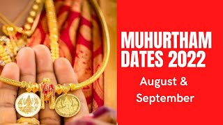 Muhurtham Dates 2022  July August amp September 2022  Wedding Dates in Tamil [upl. by Ednargel]