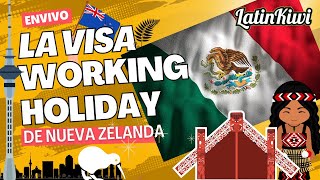 La Visa Working Holiday Nueva Zelanda  México [upl. by Eissirc]