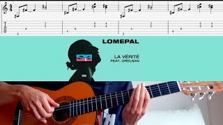 LOMEPAL  LA VÉRITÉ ft Orelsan  TUTO GUITARE [upl. by Oicanata]