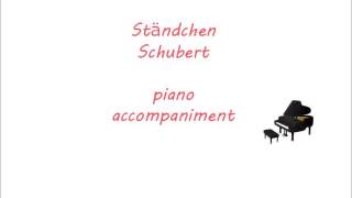 StandchenSchubert piano accompaniment [upl. by Caesar326]