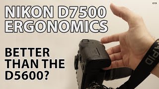 Nikon D7500 Ergonomics review [upl. by Frolick154]