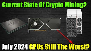 Crypto Mining Profits July 2024  GPUs STILL DEAD [upl. by Jamnes]