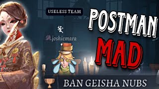 Postman Very Toxic quotBANNNN GEISHA NUBSquot  Identity V Survivor Rank match [upl. by Oiled]