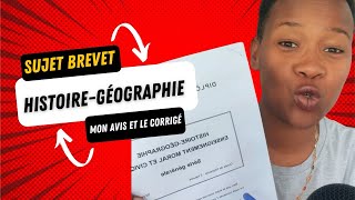 Avis et corrigé du sujet du brevet d’histoiregéographie [upl. by Luht]