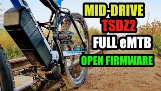 eMTB  MIDDRIVE  TSDZ2 OPEN FIRMWARE  FULL SUSPENSION  EBIKE CONVERSION [upl. by Mahsih]