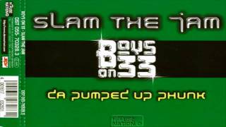 Boys On 33  Slam The Jam Xtended Club Mix 1998 [upl. by Notelrahc4]