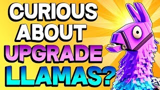 The TRUTH about UPGRADE LLAMAS  Worth It  Fortnite Save the World Loot Llama Opening PVE 2018 [upl. by Flem]