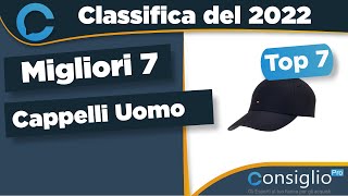 Migliori cappelli uomo Top 7 del 2022 [upl. by Nycila]