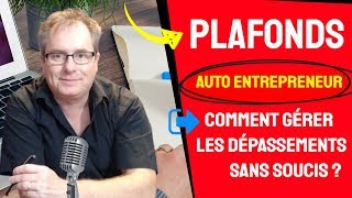 🔴▶▶PLAFONDS AUTO ENTREPRENEUR COMMENT GÉRER LE DÉPASSEMENT DES PLAFONDS MICRO ENTREPRENEUR [upl. by Edsel]