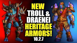 New Troll amp Draenei Heritage Armor Sets WoW Dragonflight Patch 1027 [upl. by Yesnek59]