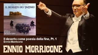 Ennio Morricone  Il deserto come poesia della fine Pt 1  Il Deserto Dei Tartari 1976 [upl. by Ostler]