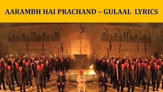 Aarambh Hai Prachand – Gulaal Lyrics HINDI  ROM  ENG  Piyush Mishra [upl. by Ilsel]