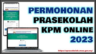 Tutorial Permohonan Eprasekolah KPM bagi Sesi 2023 [upl. by Anairdna]