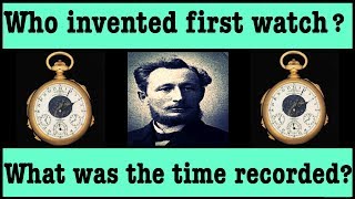 Who invented first watch and what was the first time recorded [upl. by Siradal83]