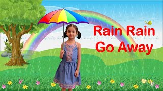 Rain Rain Go Away Song  Nursery Rhyme with Action  KINDERGARDEN RHYME [upl. by Zane]