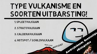 Type Vulkanisme  uitlegvideo explosief effusief vulkanisme [upl. by Attalanta108]