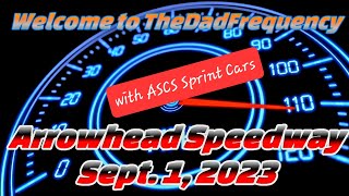 Full Event ASCS at Arrowhead Speedway Sept 1 2023 [upl. by Cora]