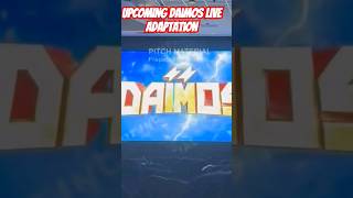 DAIMOS LIVE ADAPTATION TEASER [upl. by Dnalrag]