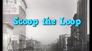 Scoop The Loop 1987 Waukegan [upl. by Sower]