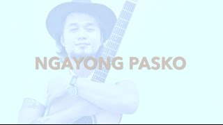 Jireh Lim  Ngayong Pasko Lyric Video [upl. by Harrak]