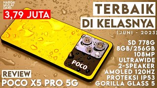 379 Juta Hape MidRange Killer TERBAIK 2023 REVIEW POCO X5 Pro 5G Resmi Indonesia [upl. by Eade]