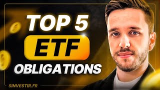 Top 5 des meilleurs ETF Obligations en 2024 [upl. by Menendez]