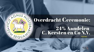 OVERDRACHT CEREMONIE 24 AANDELEN CKERSTEN EN CO NV [upl. by Annyahs]