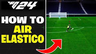 How to do In Air Elastico amp Reverse Elastico in FC 24 [upl. by Chancey]