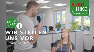 Hinter den Kulissen bei Eurohike Wanderreisen  Das Team stellt sich vor [upl. by Joella]