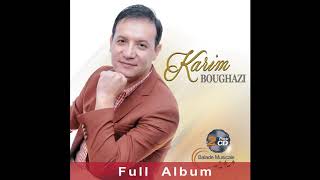 Karim Boughazi  Balade Musicale 1 full album كريم بوغازي [upl. by Anatsirhc]