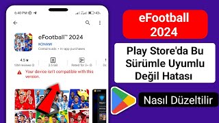 Cihazınız bu sürümle uyumlu değil 2024 nasıl düzeltilir [upl. by Arahahs]