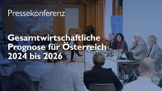 Gesamtwirtschaftliche Prognose für Österreich 2024 bis 2026 [upl. by Jud604]