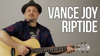 How To Play Vance Joy  Riptide [upl. by Terra]