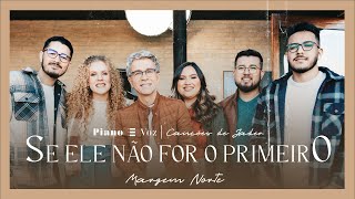 JADER SANTOS amp MargemNorte  SE ELE NÃO FOR O PRIMEIRO  PIANO E VOZ CANÇÕES DE JADER [upl. by Philbo]