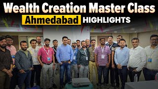 AHMEDABAD WEALTH Creation Master Class Revealed 16th amp 17th Nov24 [upl. by Aniat453]