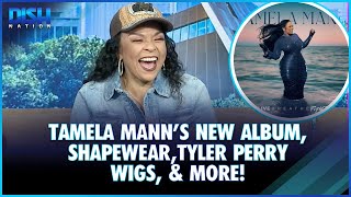 Tamela Manns New Album Shapewear Tyler Perry Wigs amp More [upl. by Sibel439]