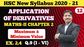 Application of Derivatives Ex24 Part 12  Maximum amp Minimum value 12th New Syllabus  Dinesh Sir [upl. by Ainek]