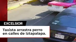 Taxista arrastra a un perro mientras circula por calles de Iztapalapa [upl. by Topping]