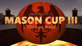 Mason Cup III Trailer Mordhau Tournament [upl. by Fernandes]