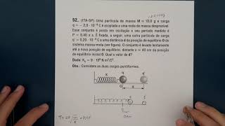 ITA  QUESTÃO DE MHS E LEI DE COULOMB [upl. by Akirre682]