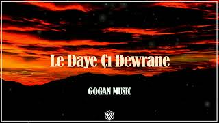 quot Le Daye Ci Devrane quotquot Kurdish Trap Remix Prod By Gogan Music [upl. by Greenwell393]