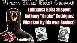 Lufthansa Heist Suspect Taken out by Snake Collection [upl. by Billmyre]