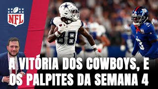 COWBOYS vencem os GIANTS no TNF e os PALPITES para a SEMANA 4 da NFL [upl. by Laleb]