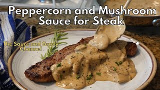 Peppercorn and Mushroom Sauce for Steak  How to Make a Black Peppercorn and Mushroom Steak Sauce [upl. by Rammaj]