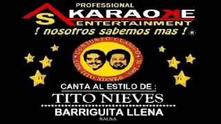 KARAOKE CONJUNTO CLASICO BARRIGUITA LLENA [upl. by Meagan]